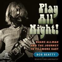 Enlarge image Cover: Play All Night! - Tantor Audio