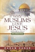Cover: Why Muslims Love Jesus - One Humanity Under God
