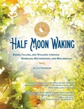 Cover: Half Moon Waking - Page of Notes