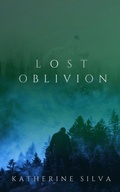 Cover: Lost Oblivion - Strange Wilds Press