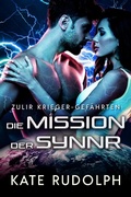 Cover: Die Mission der Synnr (Zulir Krieger-Gef&auml;hrten, #5) - Kate Rudolph