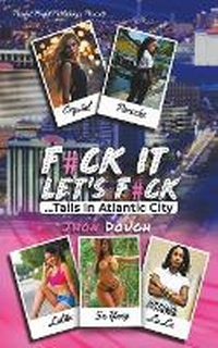 Abbildung von: F#ck It; Let's F#ck... Tails in Atlantic City - Painful Profit