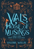 Cover: Val's House of Musings - 4 Horsemen Publications, Inc.