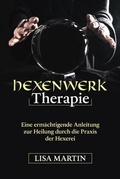 Cover: Hexenwerk Therapie - Lisa Martin