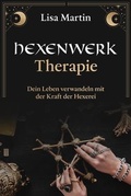 Cover: Hexenwerk Therapie - Lisa Martin