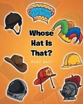 Cover: Whose Hat is That? - Christian Faith Publishing