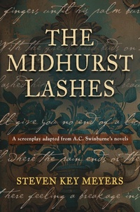 Abbildung von: The Midhurst Lashes - Steven Key Meyers/The Smash-And-Grab Press