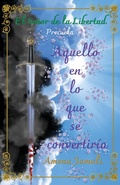 Cover: Aquello en lo que se convertiria - Amena Jamali