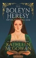 Cover: The Boleyn Heresy - Flower of Life Press