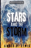Cover: The Stars Amid the Storm - Amber D Lewis