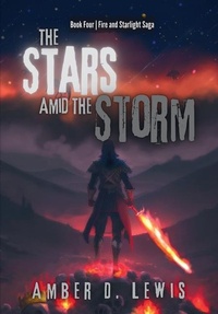 Enlarge image Cover: The Stars Amid the Storm - Amber D Lewis