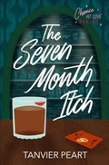 Cover: The Seven Month Itch - Frenchy Press