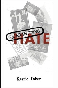 Enlarge image Cover: Quarantining Hate - Red Engine Press