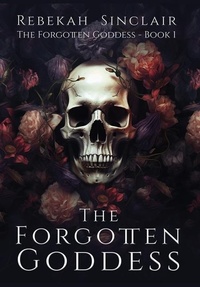 Enlarge image Cover: The Forgotten Goddess - Rebekah Sharp