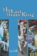 Cover: The Last Brass Ring - Hovey Publishing