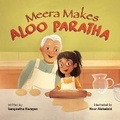 Cover: Meera Makes Aloo Paratha - Sangeetha Narayan