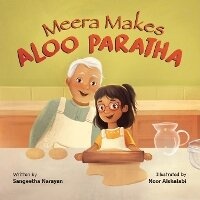 Enlarge image Cover: Meera Makes Aloo Paratha - Sangeetha Narayan