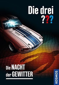 Abbildung von: Die drei ??? Die Nacht der Gewitter - Kosmos