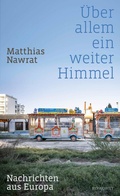 Cover: &Uuml;ber allem ein weiter Himmel - Rowohlt