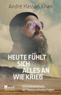 Abbildung von: Heute fühlt sich alles an wie Krieg - Rowohlt