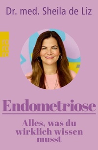 Abbildung von: Endometriose - Alles, was du wirklich wissen musst - Rowohlt