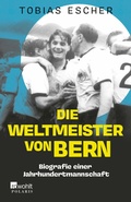 Cover: Die Weltmeister von Bern - Rowohlt eBooks