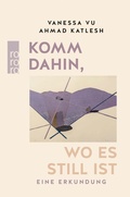 Cover: Komm dahin, wo es still ist - Rowohlt