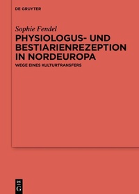 Abbildung von: Physiologus- und Bestiarienrezeption in Nordeuropa - De Gruyter