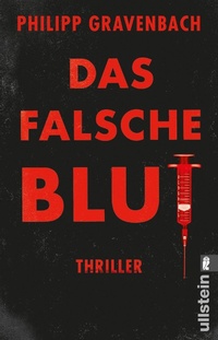 Abbildung von: Das falsche Blut - Ullstein Taschenbuchverlag
