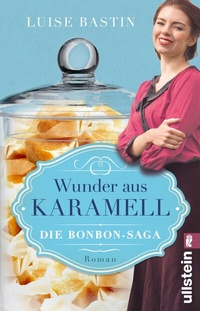 Abbildung von: Wunder aus Karamell - Ullstein Taschenbuchverlag