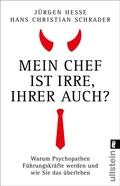 Cover: Mein Chef ist irre - Ihrer auch? - Ullstein Taschenbuchverlag