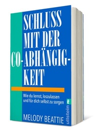 Abbildung von: Schluss mit der Co-Abhängigkeit - Ullstein Taschenbuchverlag