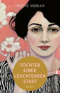 Cover: Tochter einer leuchtenden Stadt - Ullstein Taschenbuchverlag