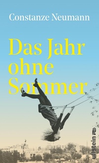 Abbildung von: Das Jahr ohne Sommer - Ullstein