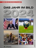 Cover: Das Jahr im Bild 2024 - Ullstein