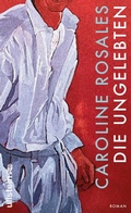 Cover: Die Ungelebten - Ullstein eBooks
