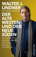 Cover: Der alte Westen und der neue S&uuml;den - Ullstein eBooks