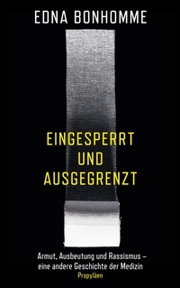 Abbildung von: Eingesperrt und ausgegrenzt - Propyläen