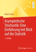 Cover: Asymptotische Stochastik: Eine Einf&uuml;hrung mit Blick auf die Statistik - Springer Spektrum