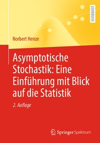 Abbildung von: Asymptotische Stochastik: Eine Einführung mit Blick auf die Statistik - Springer Spektrum