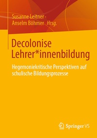 Abbildung von: Decolonise Lehrer*innenbildung - Springer VS