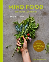 Abbildung von: Mind Food - Iss dich glücklich! - Gerstenberg