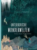 Cover: Unterirdische Wunderwelten - Gerstenberg