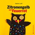 Cover: Zitronengelb und Feuerrot - Gerstenberg