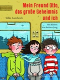 Cover: Mein Freund Otto, das gro&szlig;e Geheimnis und ich - Gerstenberg