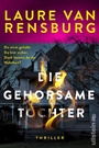 Cover: Die gehorsame Tochter - Ullstein eBooks