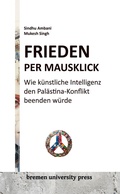 Cover: Frieden per Mausklick - Bremen University Press