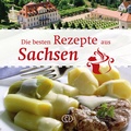 Bild: Die besten Rezepte aus Sachsen - BuchVerlag Leipzig