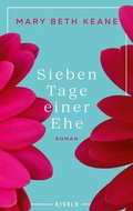 Cover: Sieben Tage einer Ehe - Eisele