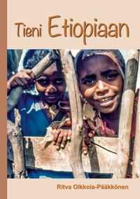 Abbildung von: Tieni Etiopiaan - BoD - Books on Demand - Finnland
